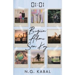 01:01 Bugün Adımı Sen Koy (Ciltli) - N.G Kabal - N. G. Kabal