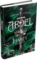 ARDEL-1: İHANET GÜNCELERİ, CİLTLİ - Sinem Ataklı