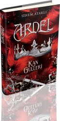 ARDEL-2: KAN GÜLLERİ, CİLTLİ - Sinem Ataklı