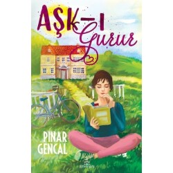 Aşk-I Gurur (Ciltsiz) Bez Çanta Hediyeli - Pınar Gencal - Pınar Gencal