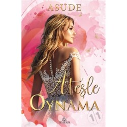 Ateşle Oynama (Ciltli) - Asude