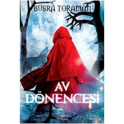 Av Dönencesi (Ciltli) - Büşra Toraman - Büşra Toraman