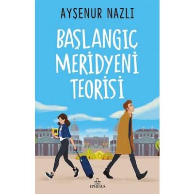 Başlangıç Meridyeni Teorisi (Ciltsiz) - 1