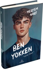 Ben Yokken (Ciltli) - Meryem Nart