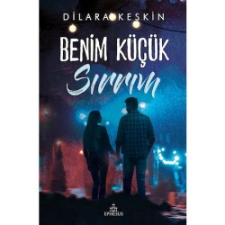 Benim Küçük Sırrım (Ciltli) Dilara Keskin - Dilara Keskin