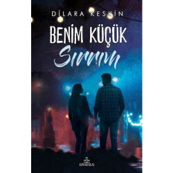 Benim Küçük Sırrım (Ciltsiz) Dilara Keskin - Dilara Keskin