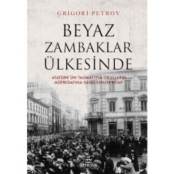 Beyaz Zambaklar Ülkesinde (Ciltsiz) - Grigori Spiridonoviç Petrov