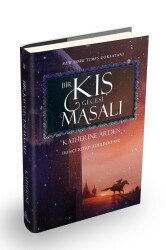 Bir Kış Gecesi Masalı 2 Kuledeki Kız (Ciltli) - Katherine Arden