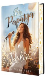 Bir Papatya Şarkısı 1 Yan Boyamalı (Ciltli) - K. Kübra Berk