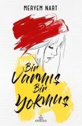 Bir Varmış Bir Yokmuş (Ciltli) - Meryem Nart