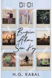 Bugün Adımı Sen Koy (Ciltsiz) N.G. Kabal - N. G. Kabal