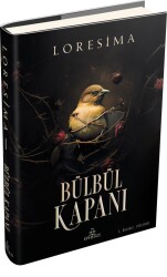 Bülbül Kapanı 1 (CİLTLİ) - LORESİMA