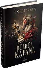 Bülbül Kapanı 3 - Ciltli - LORESİMA