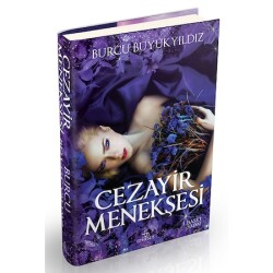 Cezayir Menekşesi (Ciltli) - Burcu Büyükyıldız - Burcu Büyükyıldız