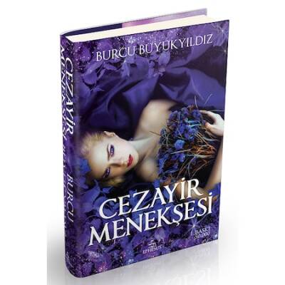 Cezayir Menekşesi (Ciltli) - Burcu Büyükyıldız - 1