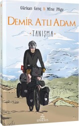 Demir Atlı Adam - 1 Tanışma (Ciltsiz) - Gürkan Genç