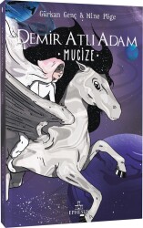 Demir Atlı Adam -2 Mucize (Ciltsiz) - Gürkan Genç