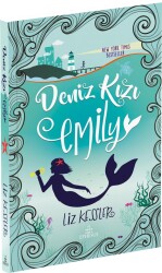 Deniz Kızı Emily (Ciltli) - Liz Kessler
