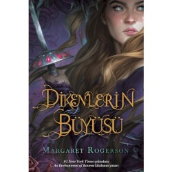 Dikenlerin Büyüsü (Ciltli) Margaret Rogerson - Margaret Rogerson