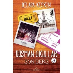 Düşman Okullar #3 Son Ders (Ciltsiz)- Dilara Keskin - Dilara Keskin