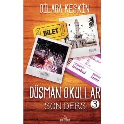 Düşman Okullar 3 Son Ders (Ciltli)-Dilara Keskin - Dilara Keskin