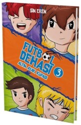 Futbol Dehası –3 (Ciltli) - Sin Eren