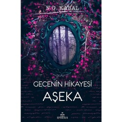 Gecenin Hikayesi - Aşeka (Ciltli) N.G. Kabal - N. G. Kabal