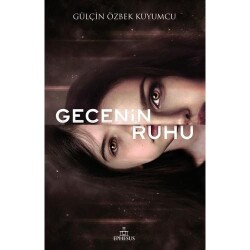 Gecenin Ruhu (Ciltsiz) - Gülçin Özbek Kuyumcu