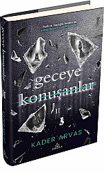 Geceye Konuşanlar 2 - Ciltli - Kader Arvas