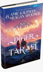 Gökyüzünün Diğer Tarafı (Ciltli) - Amie Kaufman