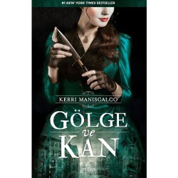 Gölge Ve Kan (Ciltsiz) - Kerri Maniscalco