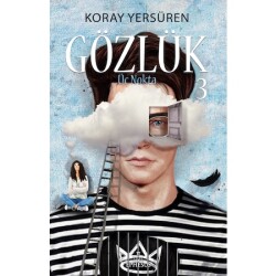 Gözlük #3 Üç Nokta (Ciltli) - Koray Yersüren - Koray Yersüren