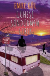 Güneşi Söndürmem Gerek - 3 (Ciltli) Emre Gül - Emre Gül