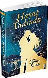 Hayat Tadında – Ciltsiz - Fatma Erdek
