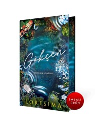 İMZALI-Gökçen 1 - Unutulan Çiçekler Yan Boyamalı - LORESİMA