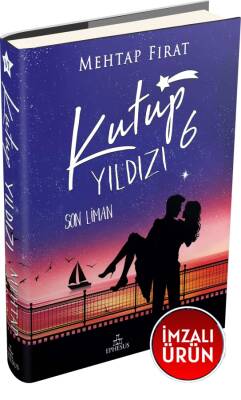 İMZALI - Kutup Yıldızı 6: Son Liman – Ciltli - 1