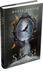 İMZALI- Saka ve Sanrı 1 – Ciltli - Maral Atmaca
