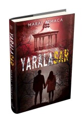 İMZALI-Yaralasar-4 (Ciltli) - Maral Atmaca