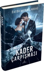 Kader Çarpışması (Ciltli) - Fatih Murat Arsal