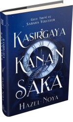 Kasırgaya Kanan Saka 2 - Ciltli - Hazel Noya