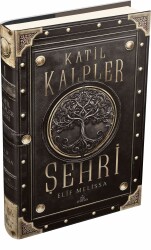 Katil Kalpler Şehri 1 (Ciltli) - Elif Melissa