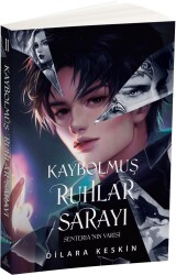 Kaybolmuş Ruhlar Sarayı -2 Senteria'nın Varisi (Ciltsiz) - Dilara Keskin