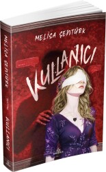 Kullanıcı - Ciltsiz - Melisa Şentürk
