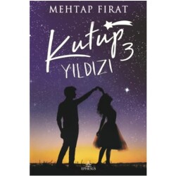 Kutup Yıldızı #3 (Ciltli) - Mehtap Fırat - Mehtap Fırat