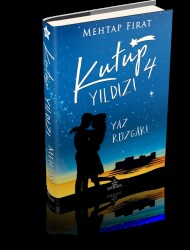 Kutup Yıldızı-4 Yaz Rüzgarı (Ciltli) - Mehtap Fırat