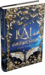 Lal Özgürlükler (Ciltli) - Dilek Tarıncı