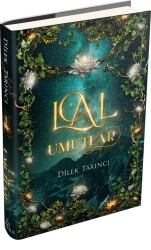 Lal Umutlar (Ciltli) - Dilek Tarıncı