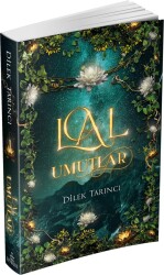 Lal Umutlar (Ciltsiz) - Dilek Tarıncı