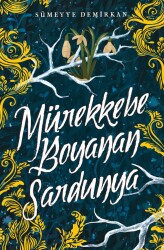 Mürekkebe Boyanan Sardunya - 1 (Ciltsiz) - Sümeyye Demirkan