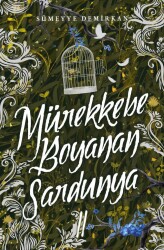 Mürekkebe Boyanan Sardunya -2 (Ciltsiz) - Sümeyye Demirkan